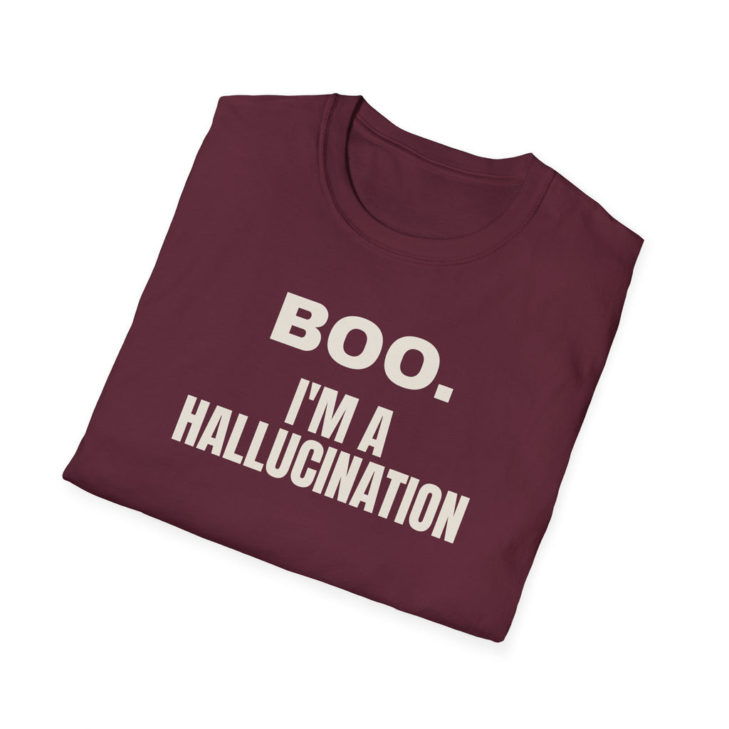 Boo I'm A Hallucination t-shirt, AI Halloween costume for engineers