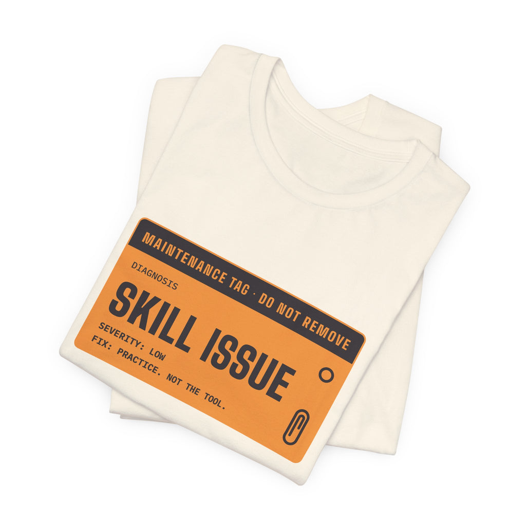Skill Issue diagnosis t-shirt, funny programmer gift