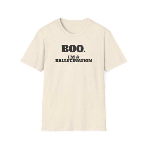 Boo I'm A Hallucination t-shirt, AI Halloween costume for engineers (natural)