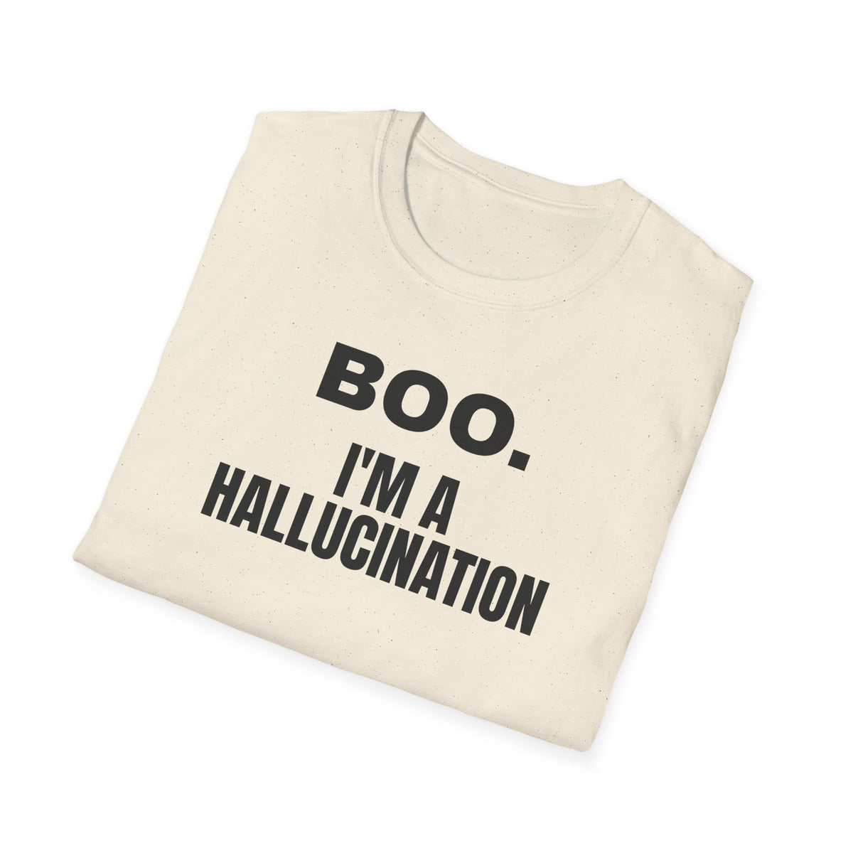 Boo I'm A Hallucination t-shirt, AI Halloween costume for engineers