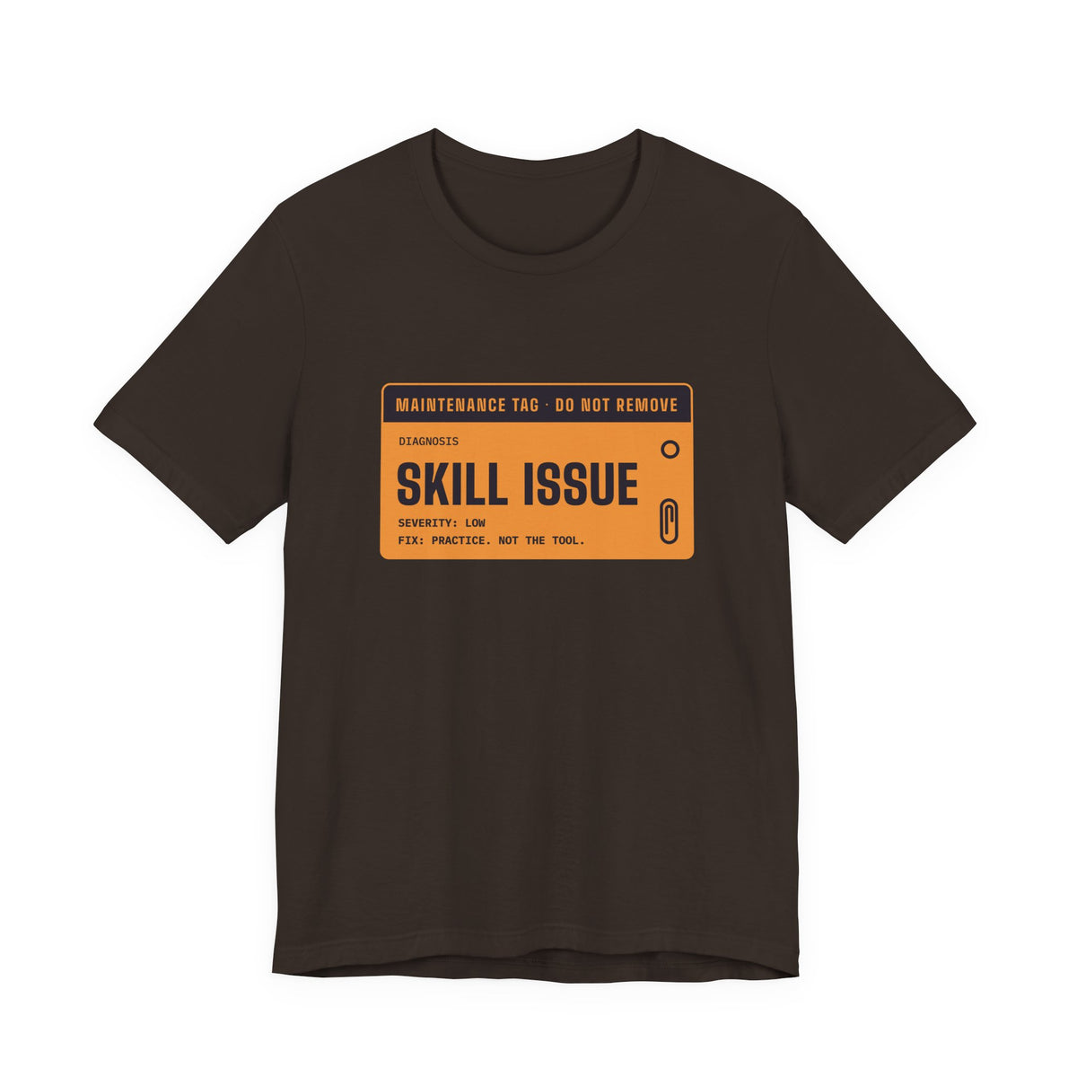 Skill Issue diagnosis t-shirt, funny programmer gift (brown)