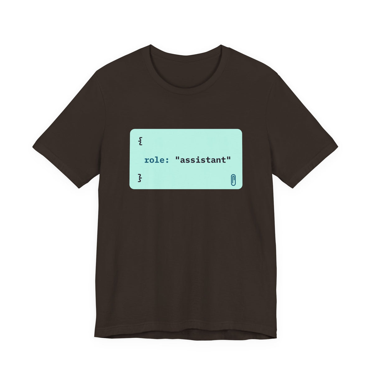 role: assistant t-shirt, matching AI couples shirt for AI engineers (brown)