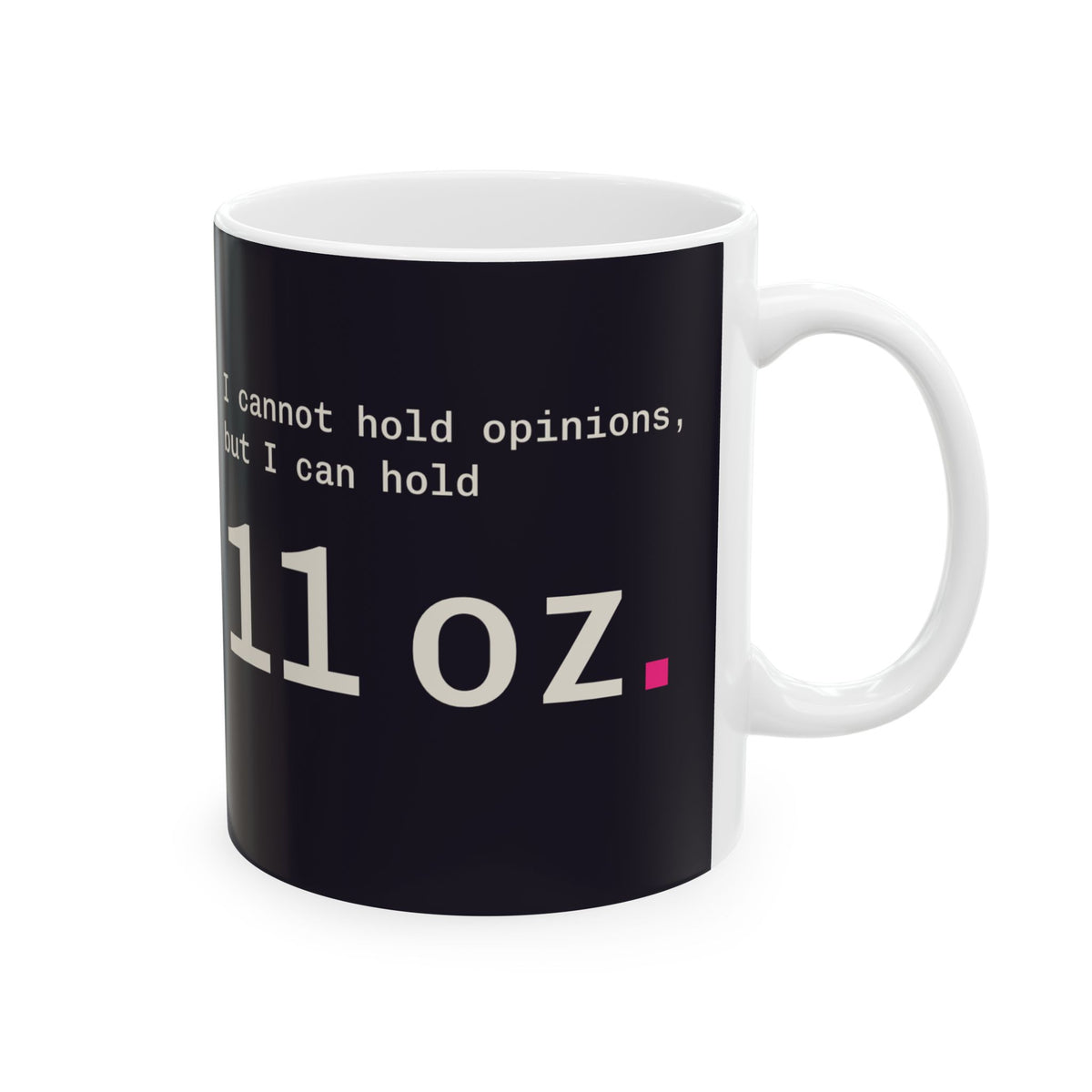 As a Large Language Mug 11 oz, funny LLM coffee mug for AI engineers