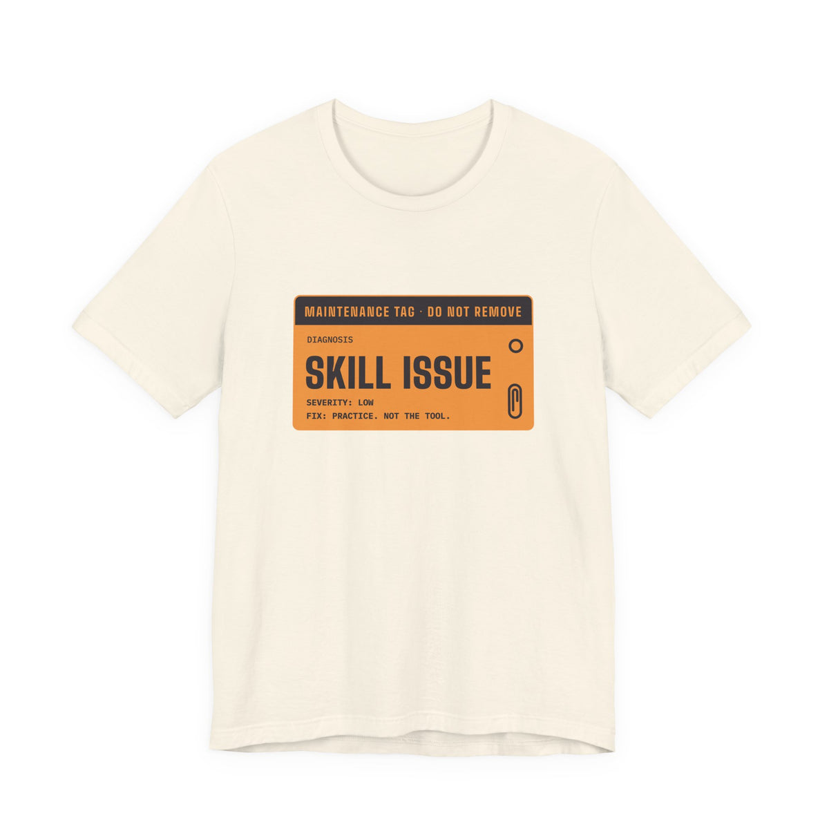 Skill Issue diagnosis t-shirt, funny programmer gift (natural)