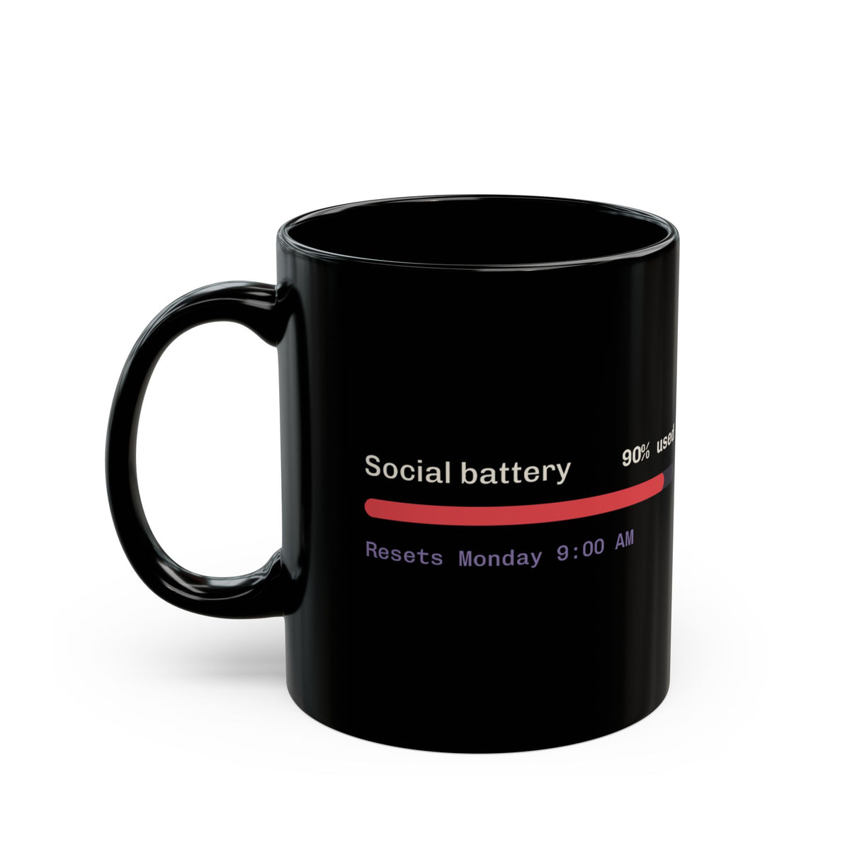 Social Battery 90% Used black coffee mug, gift for introverted engineers