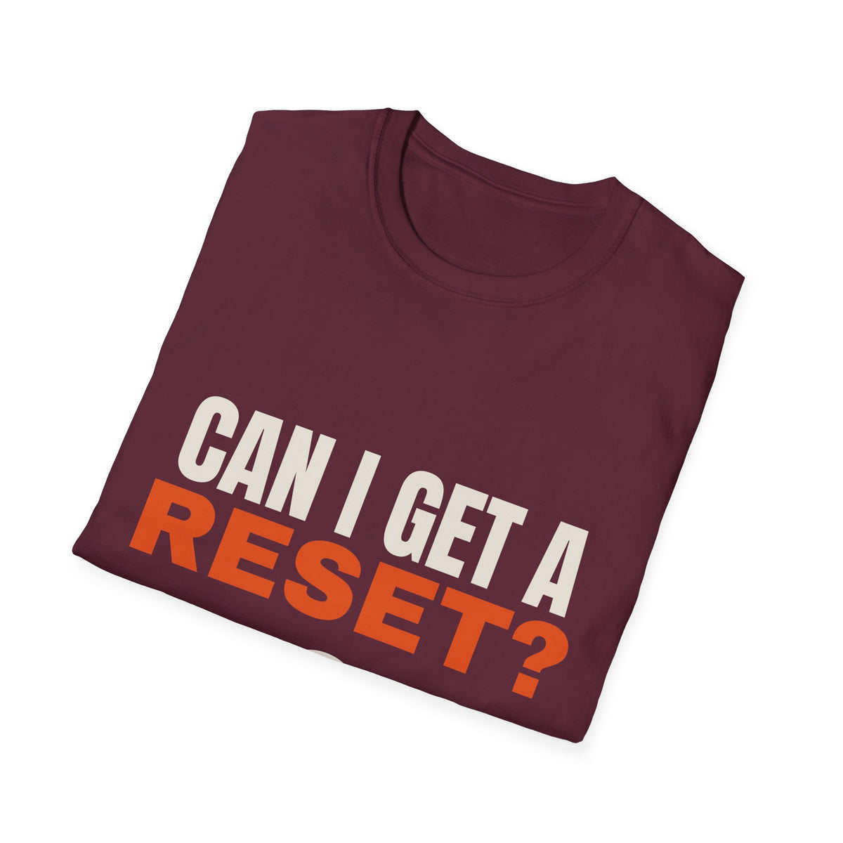 Can I Get a Reset t-shirt, funny AI usage limit gift