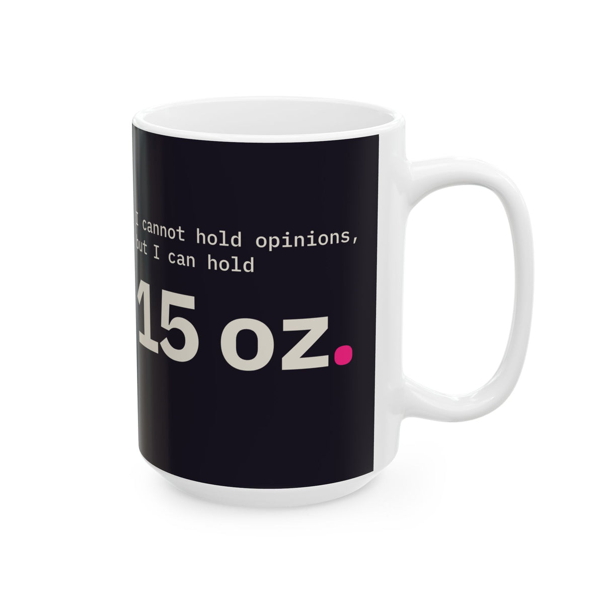 As a Large Language Mug, 15 oz
