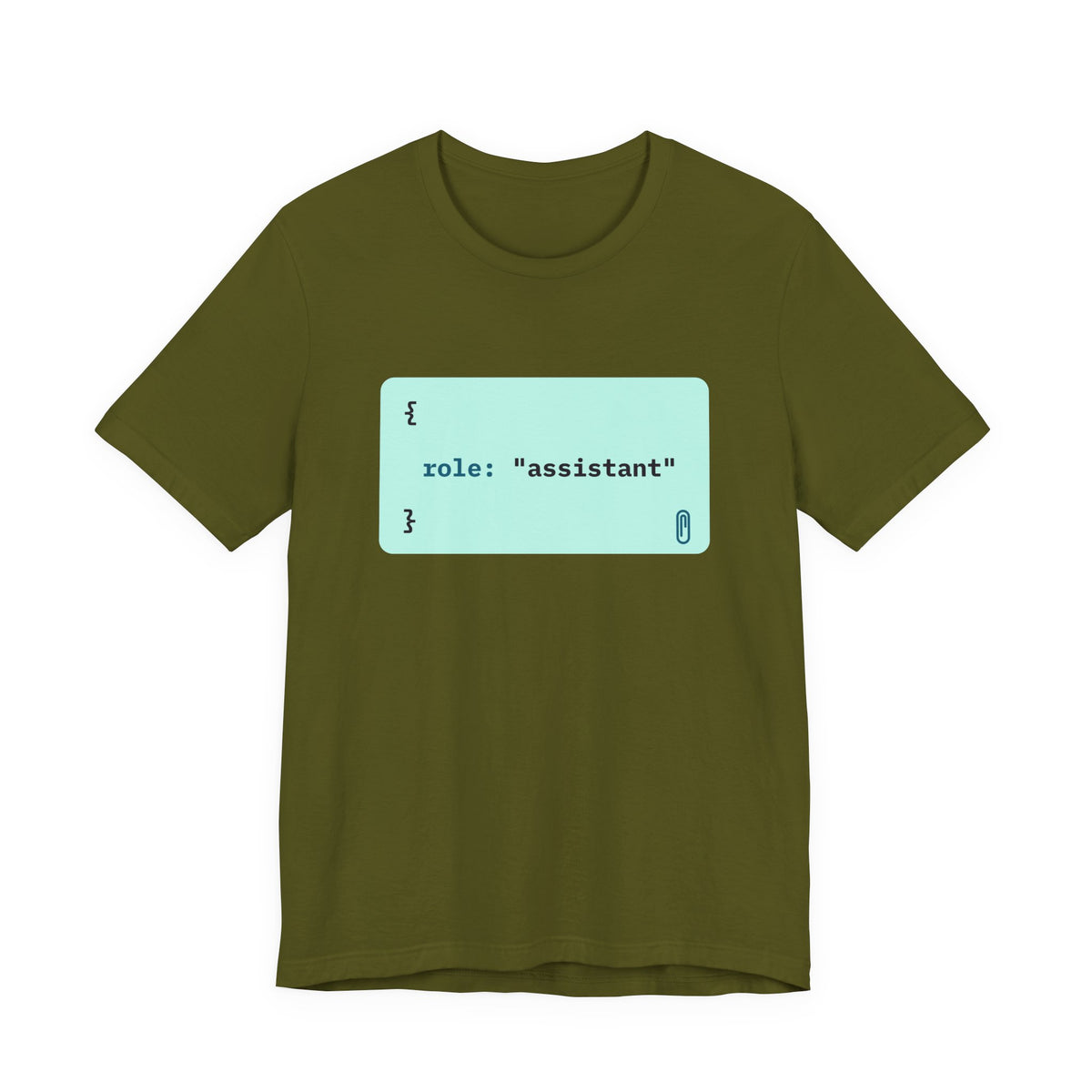 role: assistant t-shirt, matching AI couples shirt for AI engineers (olive)