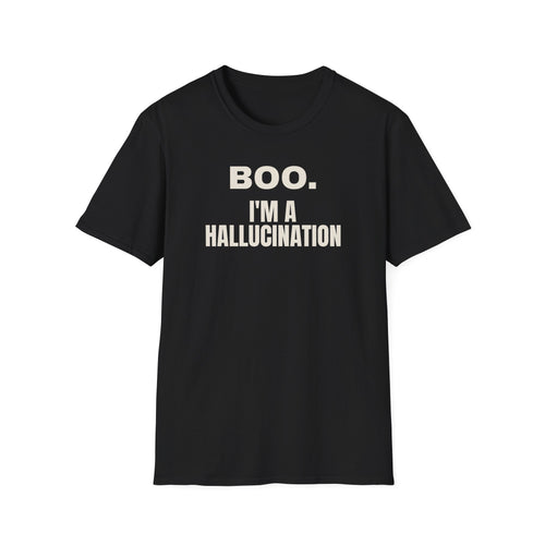 Boo I'm A Hallucination t-shirt, AI Halloween costume for engineers (black)