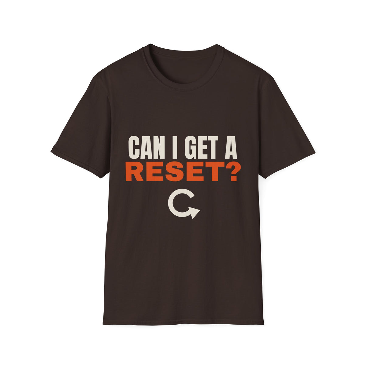 Can I Get a Reset t-shirt, funny AI usage limit gift (dark chocolate)