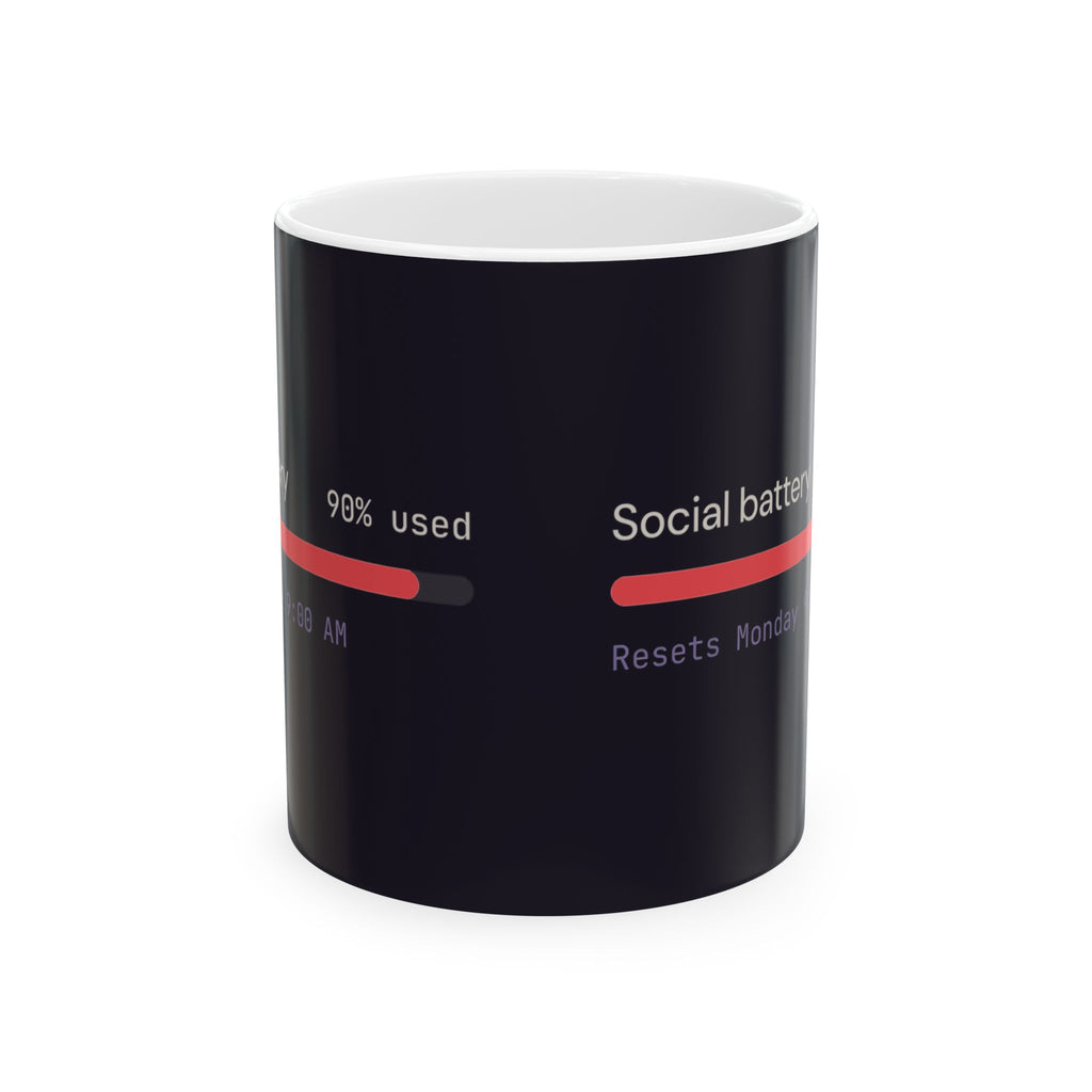 Social Battery 90% Used 11 oz coffee mug, gift for AI engineers