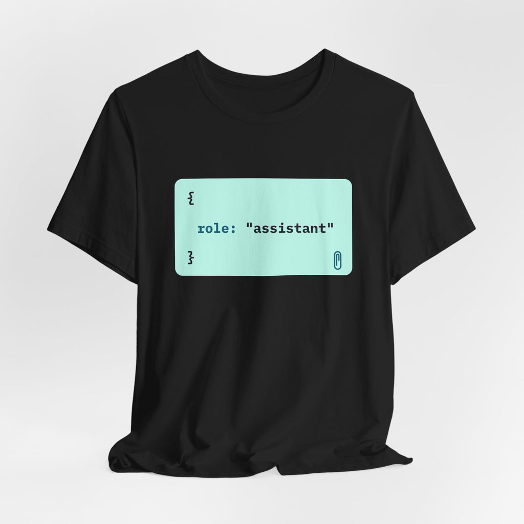 role: assistant t-shirt, matching AI couples shirt for AI engineers
